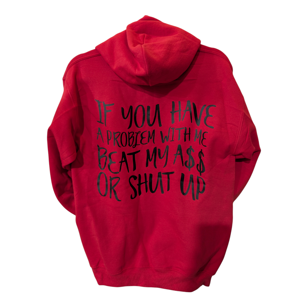 Beat My Ass Hoodie
