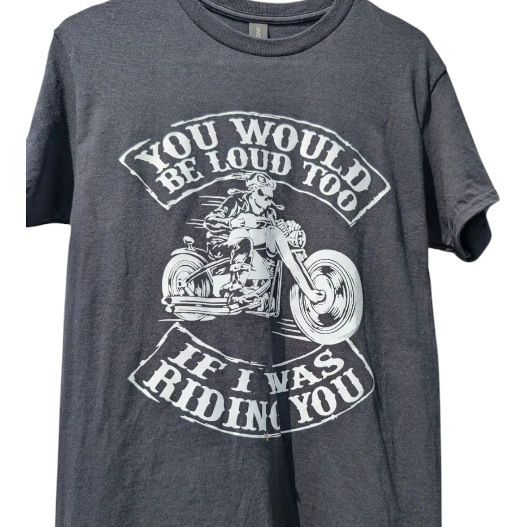 You'd Be Loud Too Tee