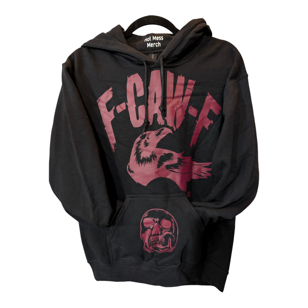 F-caw-f Hoodie