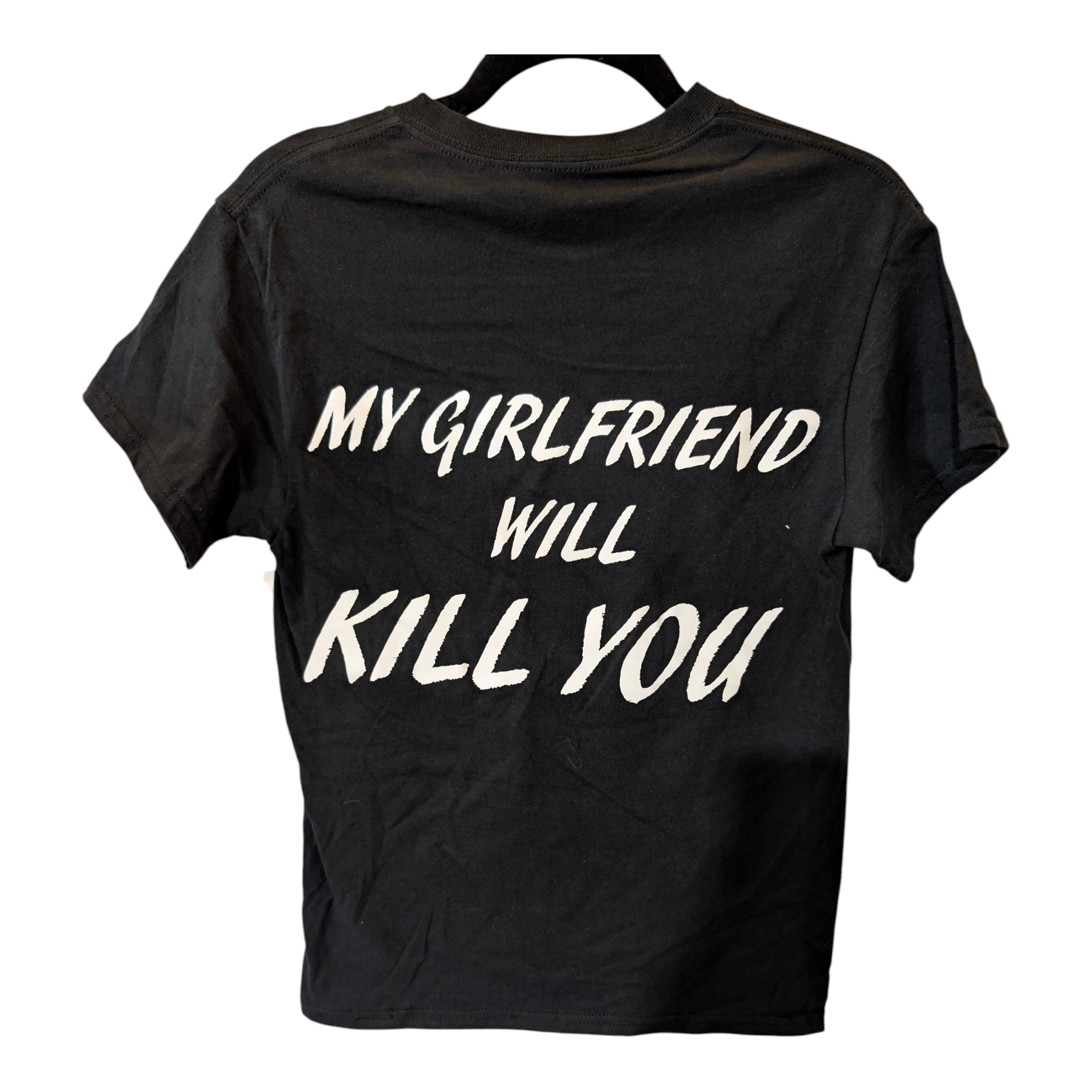 My Girlfriend Will Kill You Tee