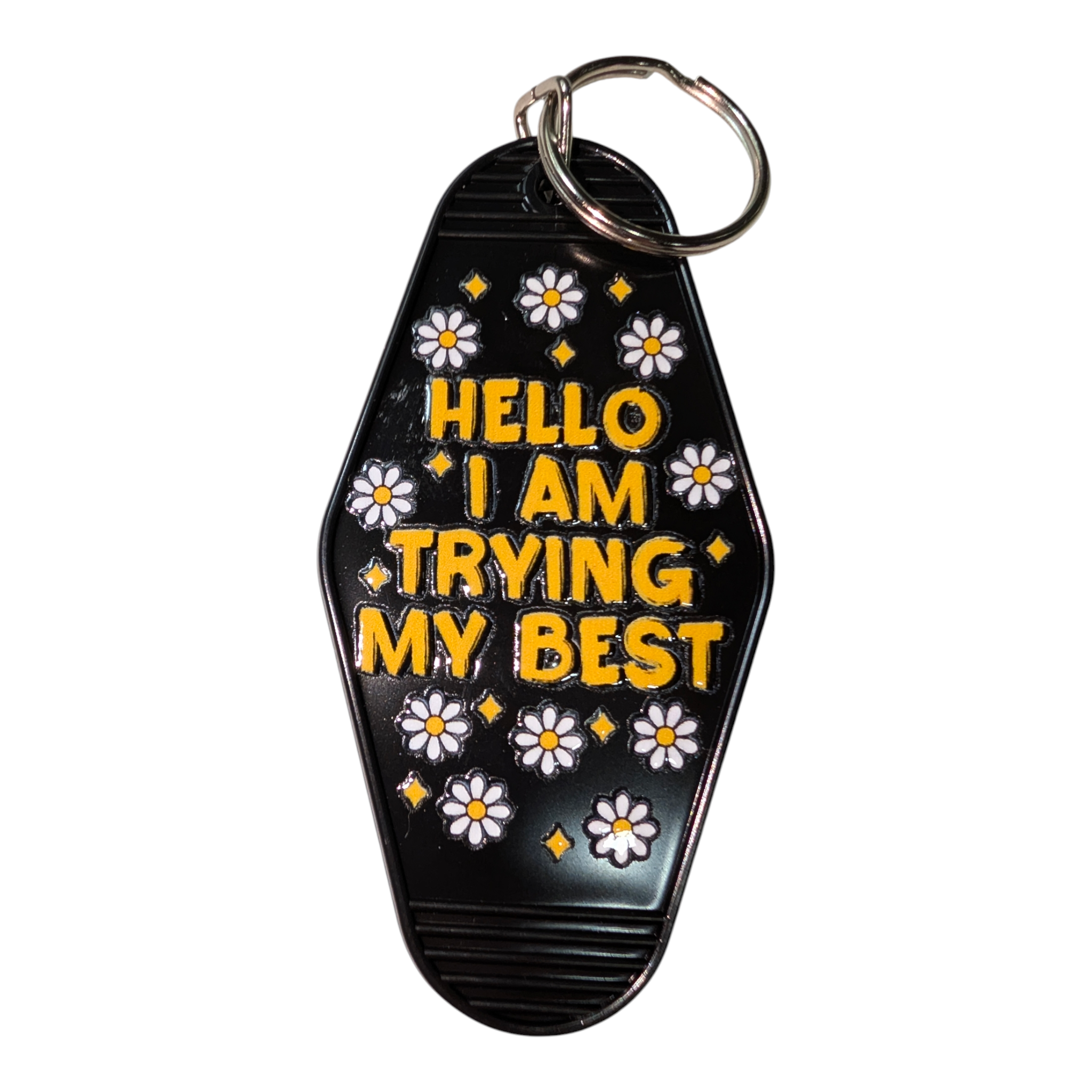 Hotel Keychain Trying My Best